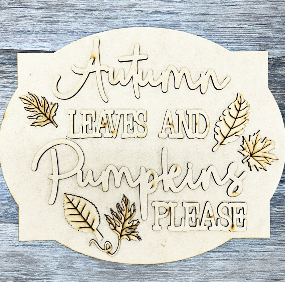 Fall Leaves & Pumpkins Please – Porch Leaner Add-On