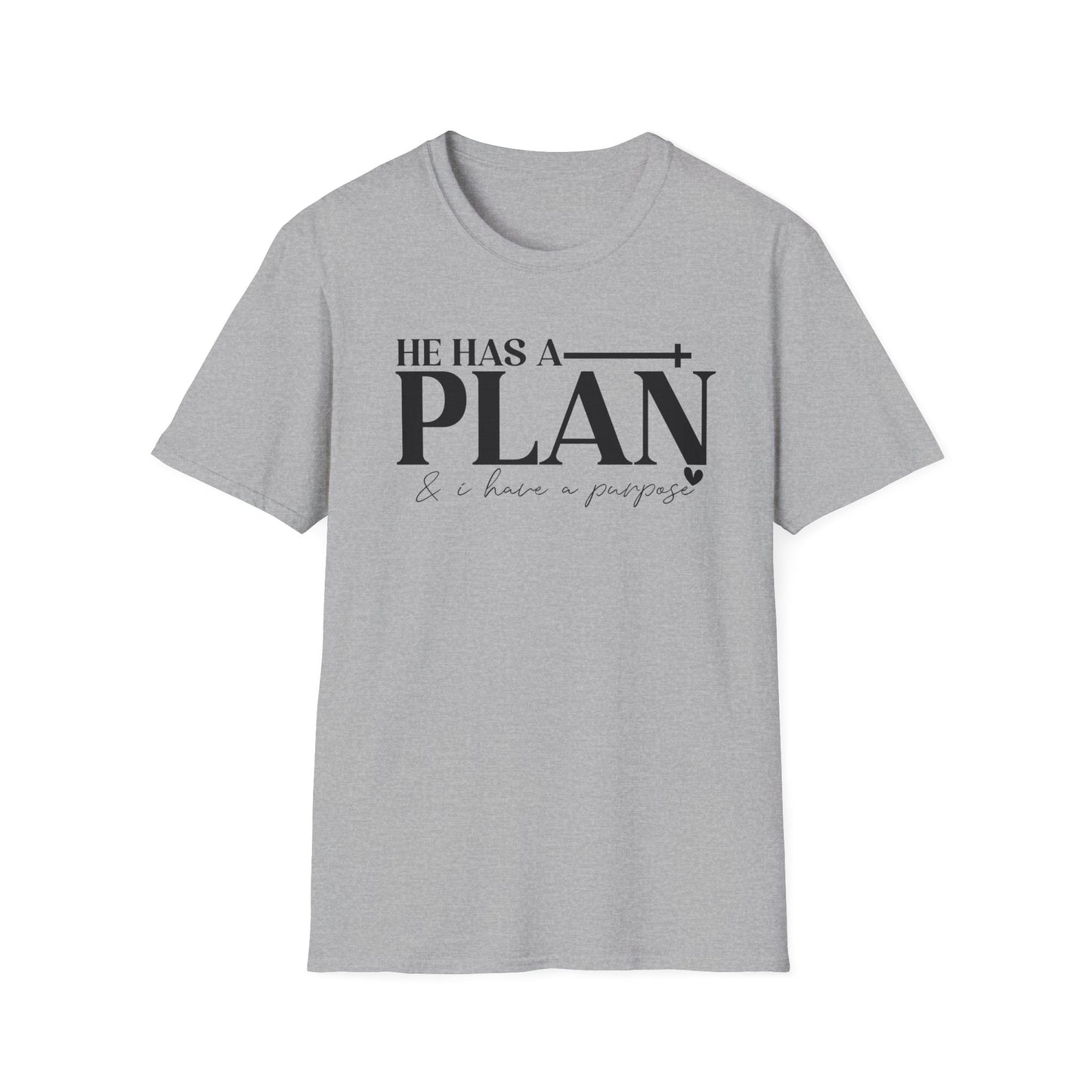 Inspirational Quote T-Shirt: "He Has A Plan"