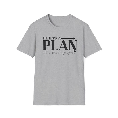 Inspirational Quote T-Shirt: "He Has A Plan"