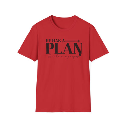 Inspirational Quote T-Shirt: "He Has A Plan"